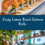 Zesty Lemon Basil Salmon Rolls Recipe