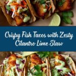Crispy Fish Tacos with Cilantro Lime Slaw Recipe