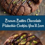 Brown Butter Chocolate Pistachio Cookies Recipe