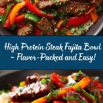 High Protein Steak Fajita Bowl Recipe