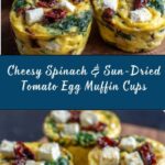 Spinach, Feta, and Sun-Dried Tomato Egg Muffin Cups Recipe