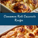 Cinnamon Roll Casserole Recipe